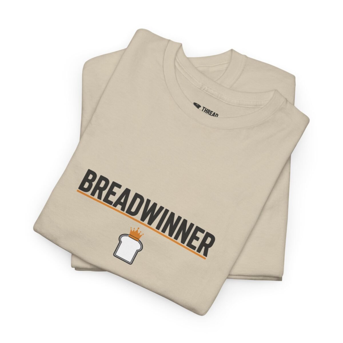 Breadwinner T-Shirt – Funny Work Humor Graphic Tee (Unisex)