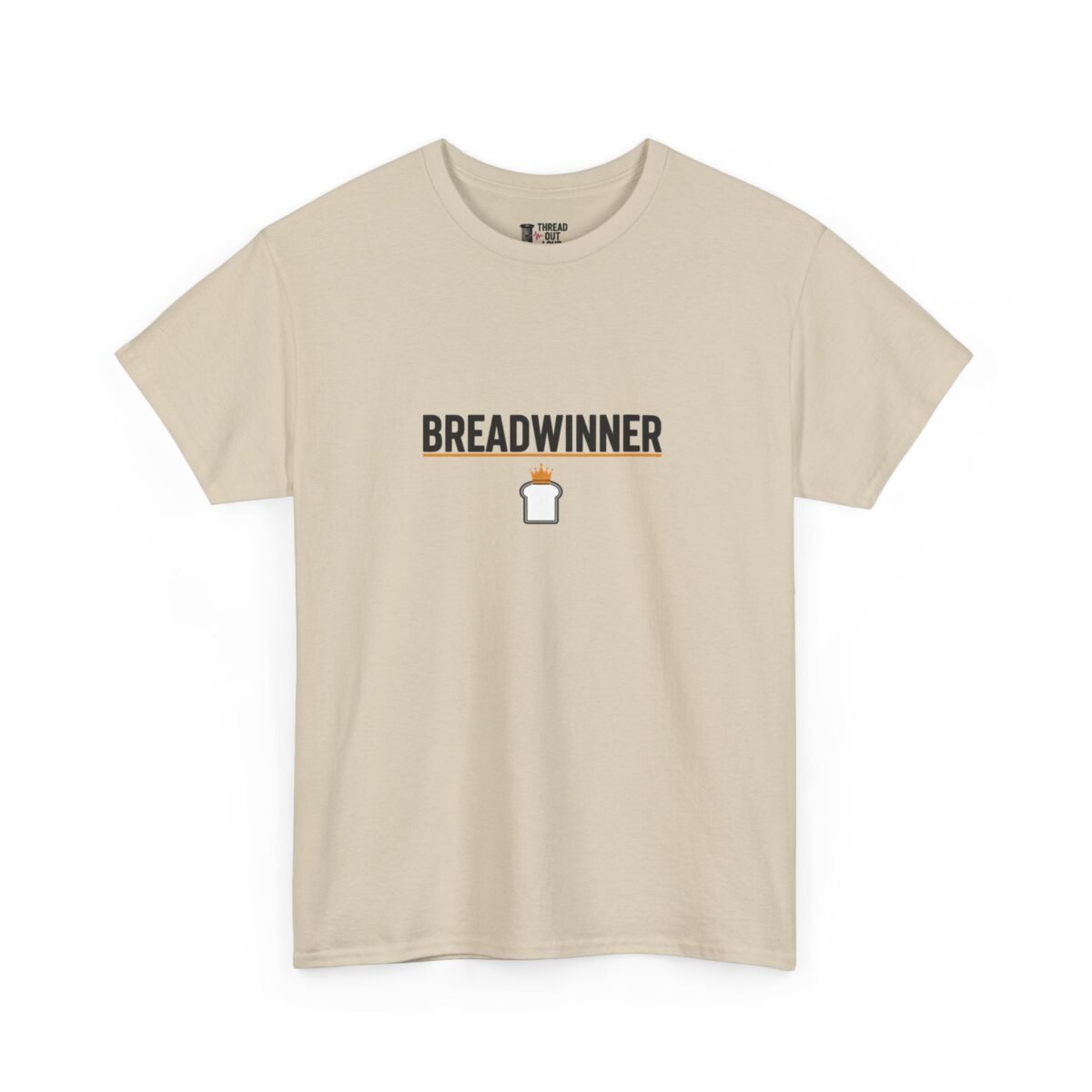 Breadwinner T-Shirt – Funny Work Humor Graphic Tee (Unisex)
