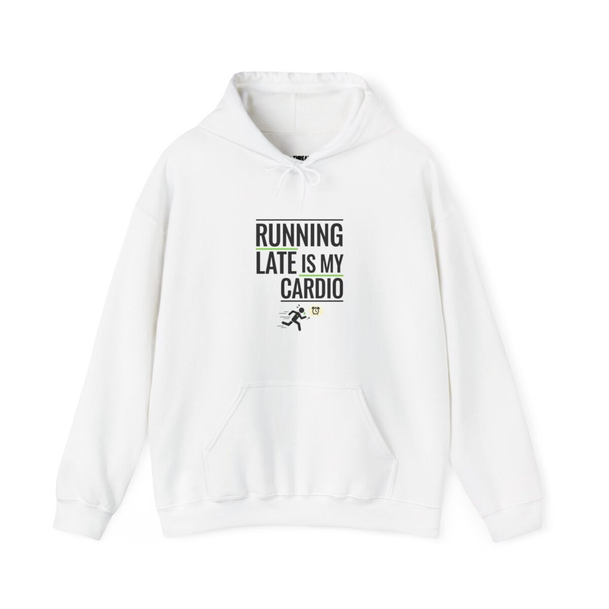 Running Late Is My Cardio Hoodie – Funny Graphic Hoodie(Unisex)