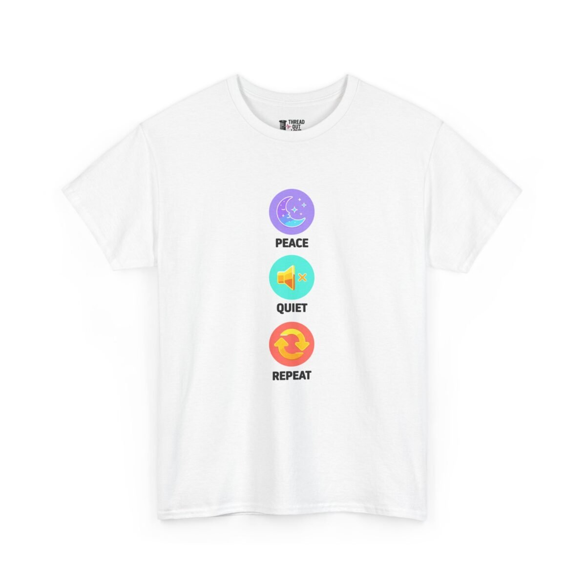 Peace Quiet Repeat T-Shirt – Funny Introvert Graphic Tee (Unisex)