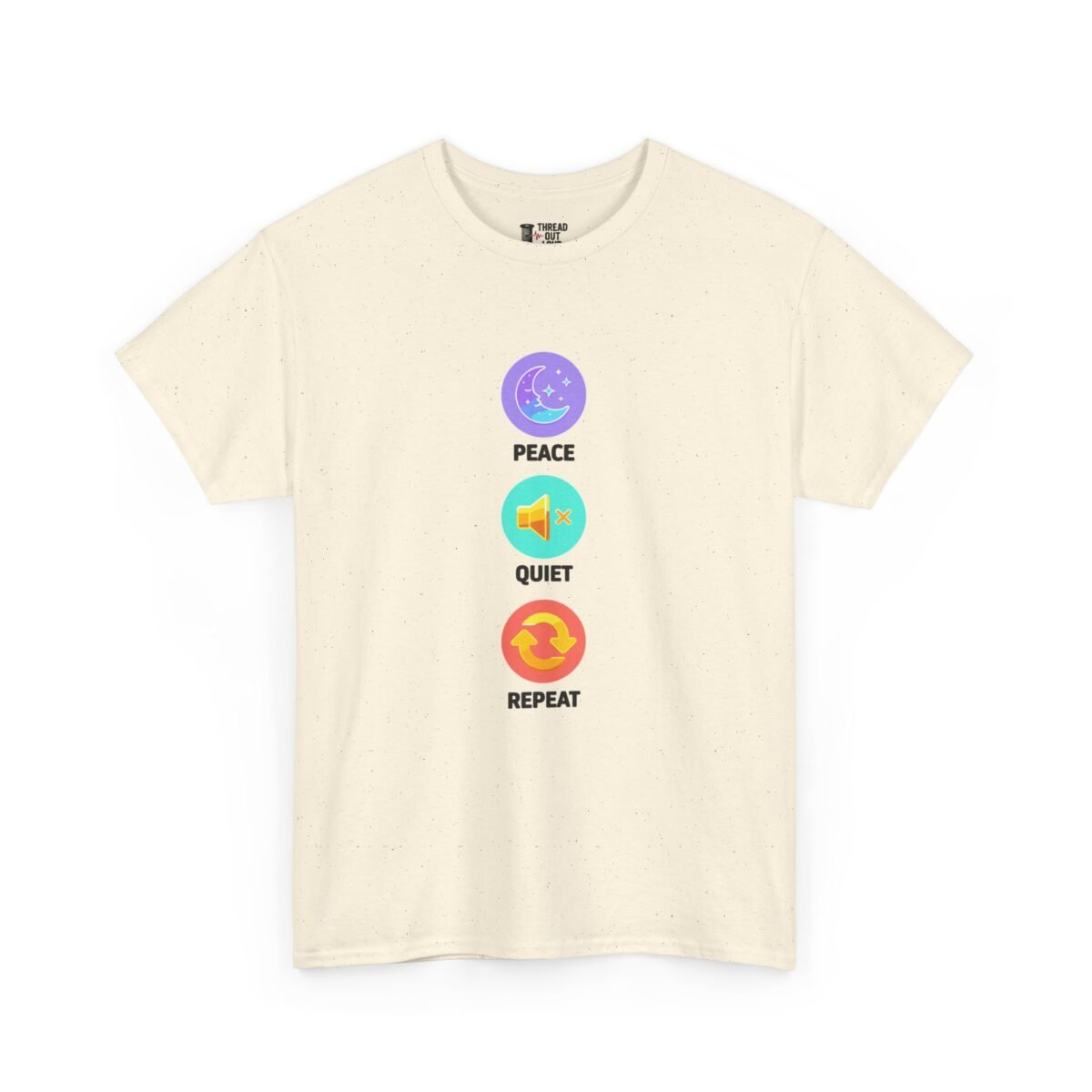 Peace Quiet Repeat T-Shirt – Funny Introvert Graphic Tee (Unisex)