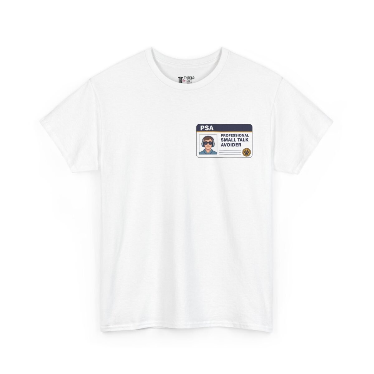 Professional Small Talk Avoider T-Shirt – Funny Introvert Badge Tee (Unisex)