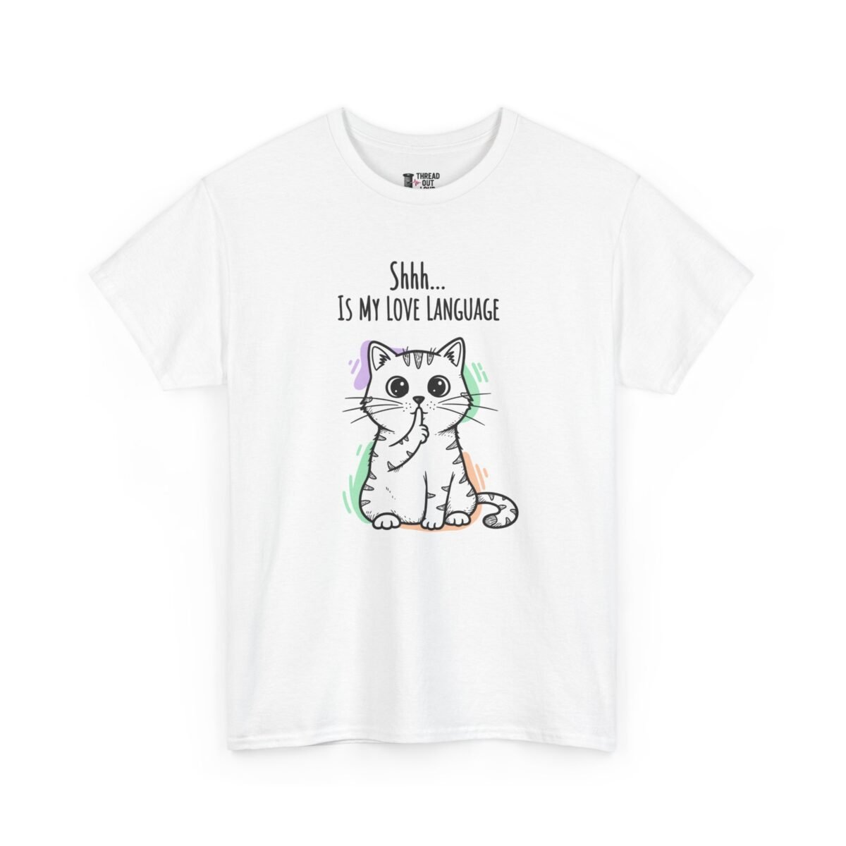 Shhh Is My Love Language T-Shirt – Cute Cat Introvert Tee (Unisex)