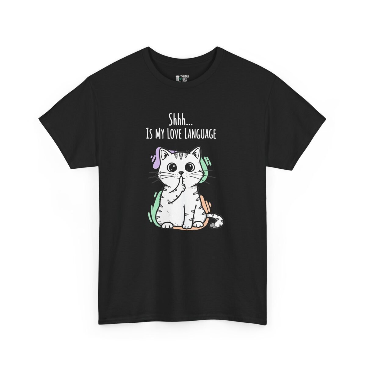 Shhh Is My Love Language T-Shirt – Cute Cat Introvert Tee (Unisex)