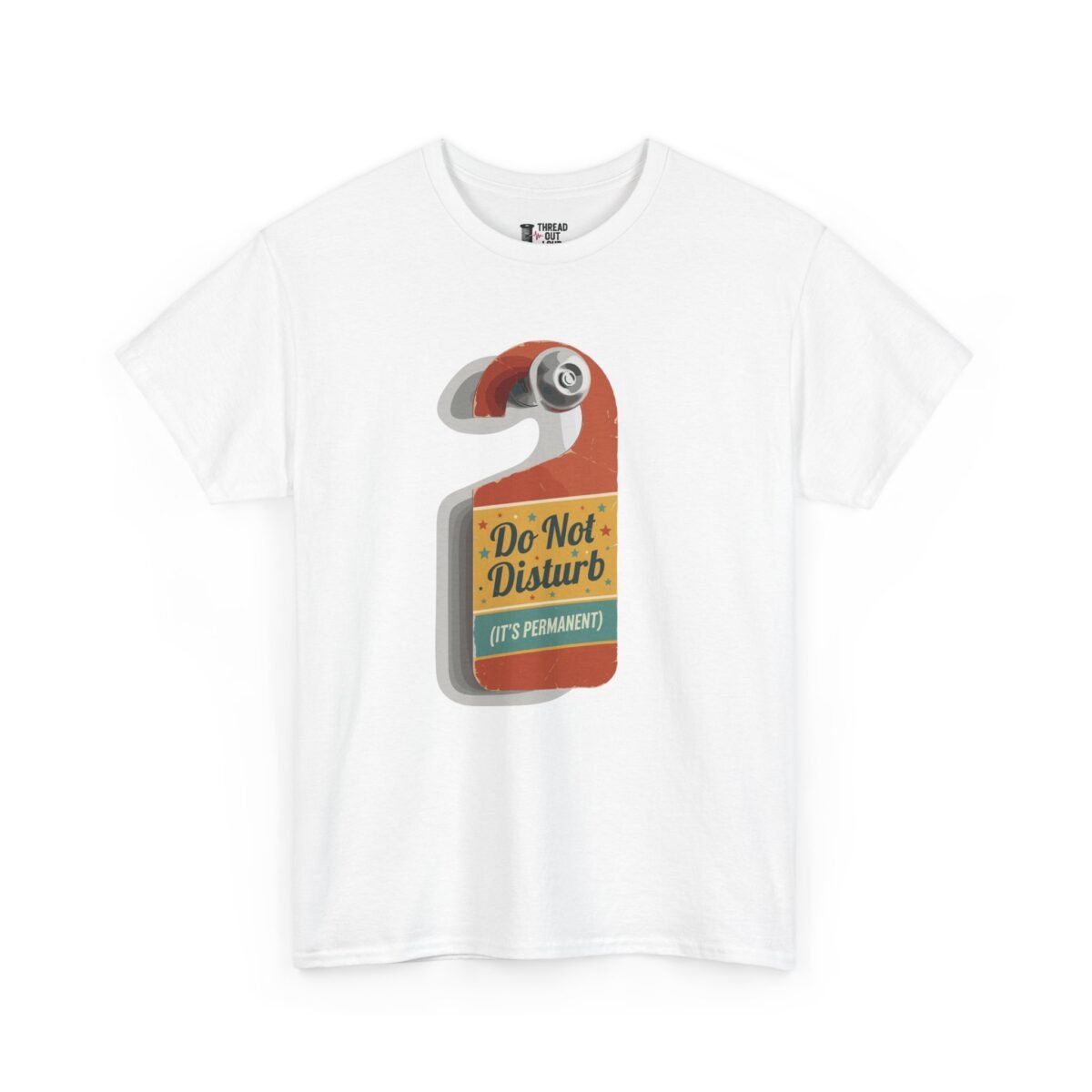 Do Not Disturb T-Shirt – Funny Introvert Graphic Tee (Unisex)