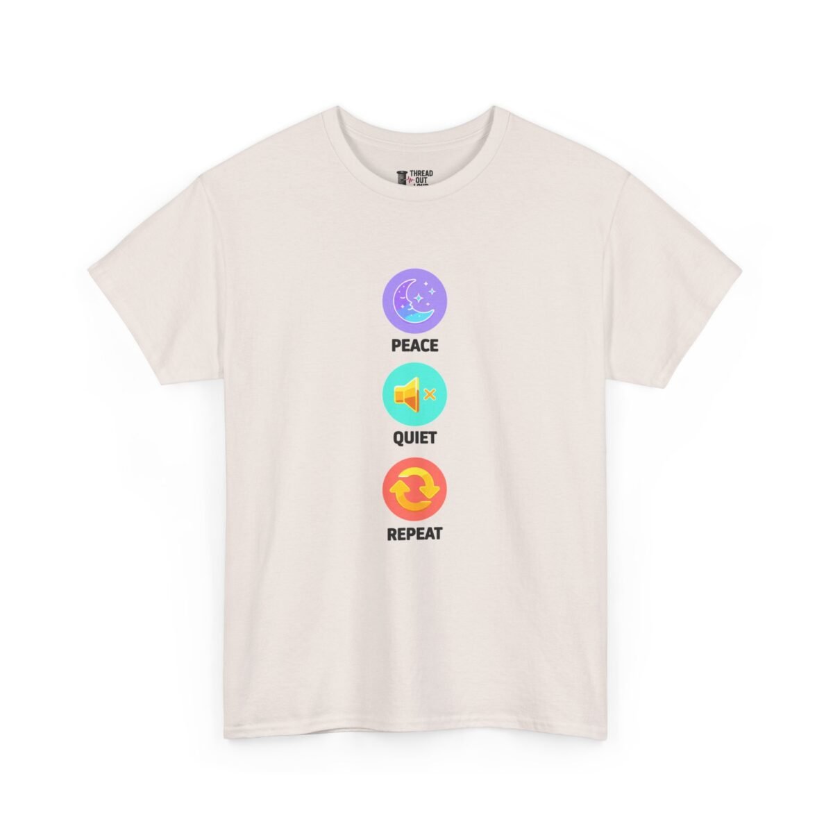 Peace Quiet Repeat T-Shirt – Funny Introvert Graphic Tee (Unisex)