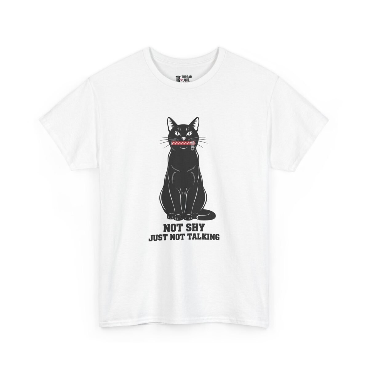 Not Shy Just Not Talking T-Shirt – Funny Cat Introvert Tee (Unisex)