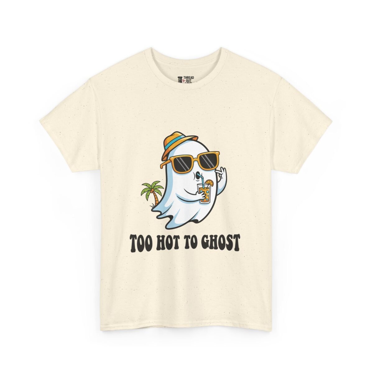 Too Hot to Ghost T-Shirt – Funny Summer & Halloween Graphic Tee (Unisex)