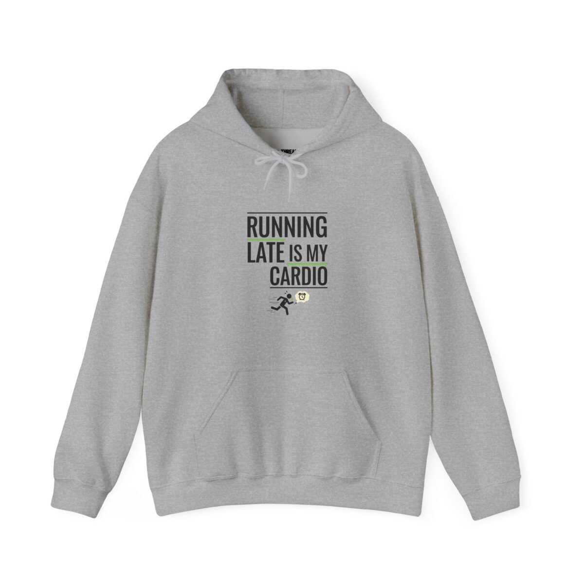 Running Late Is My Cardio Hoodie – Funny Graphic Hoodie(Unisex)